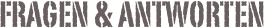 fragen & Antworten